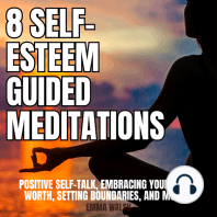 8 Self-Esteem Guided Meditations