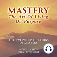 Mastery The Art of Living on Purpose