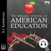 The Messianic Character of American Education