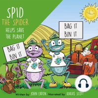 Spid the Spider Helps Save the Planet