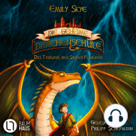 Das Tribunal der Sieben Flammen - Die geheime Drachenschule, Teil 5 (Ungekürzt)