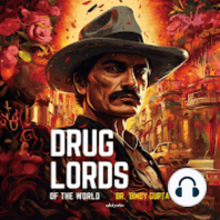 Drug Lords of the World