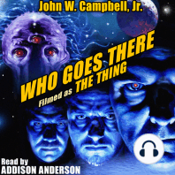 Who Goes There? (Filmed as The Thing)