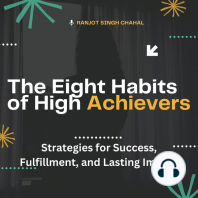 The Eight Habits of High Achievers