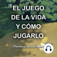 El juego de la vida y cómo jugarlo