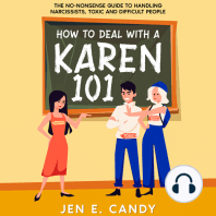 How to Deal with a Karen 101