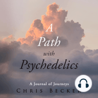 A Path with Psychedelics