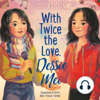 With Twice the Love, Dessie Mei