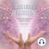 Das Licht der Heilung - Geführte Tiefenentspannung zur Aktivierung der Selbstheilungskräfte