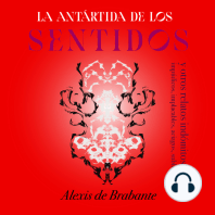 La Antártida de los sentidos y otros relatos indómitos