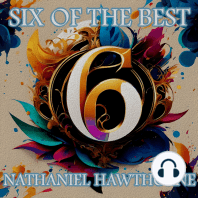 Nathaniel Hawthorne - Six of the Best