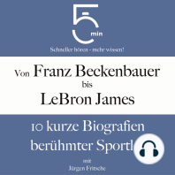 Von Franz Beckenbauer bis LeBron James