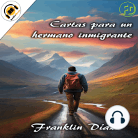 Cartas Para Un Hermano Inmigrante
