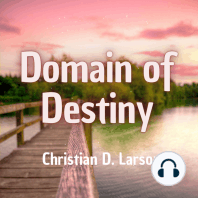 The Domain of Destiny