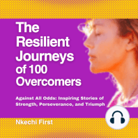 The Resilient Journeys of 100 Overcomers