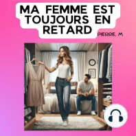 Ma femme est toujours en retard 