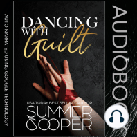 Dancing with Guilt