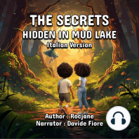 The Secrets Hidden In Mud Lake