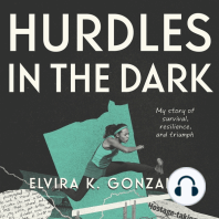 Hurdles in the Dark