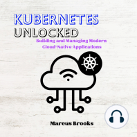 Kubernetes Unlocked