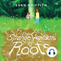 The Strange Wonders of Roots