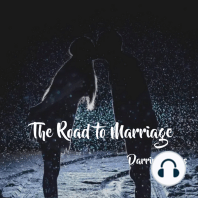 The Road to Marriage