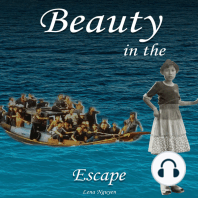 Beauty in the Escape