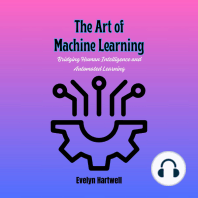 The Art of Machine Learning
