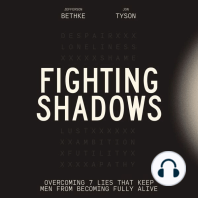 Fighting Shadows