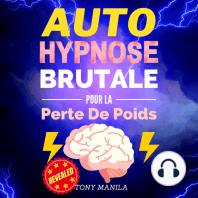 Auto-Hypnose Brutale Pour La Perte De Poids
