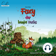 Foxy , der bunte Fuchs