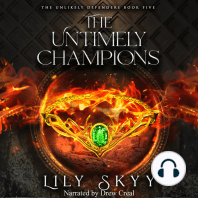 The Untimely Champions