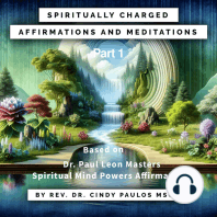 Spiritually Charged Affirmations, and Meditations