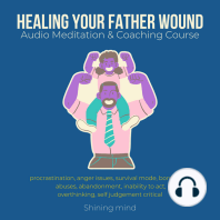 Healing your Father wound Audio Meditation & Coaching Course