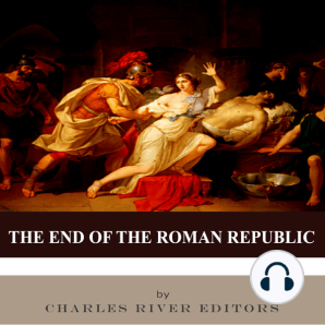 The End of the Roman Republic