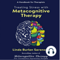 Treating Stress with Metacognitive Therapy