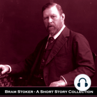Bram Stoker - A Short Story Collection