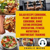 Salad Recipe Books, Plant Based Diet Cookbook, Binge Eating Overcome Eating & Bodyweight Training