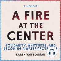 A Fire at the Center