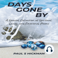 Days Gone By A Special Collection of Spiritual, Social, and Emotional Poems