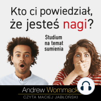 Kto ci powiedział, że jesteś nagi?