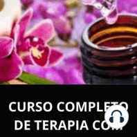Curso completo de terapia com florais de bach