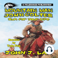 Mountain Man - John Colter - Run For Your Life