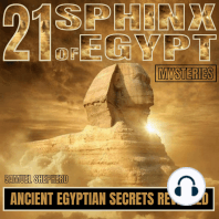 21 Sphinx of Egypt Mysteries