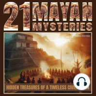 21 Mayan Mysteries