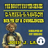 Daniel Lawton - The Birth of a Gunslinger