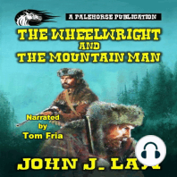 The Wheelwright and The Mountain Man