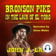 Bronson Pike in the Lair of El Toro