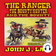 The Ranger The Bounty Hunter and the Bounty