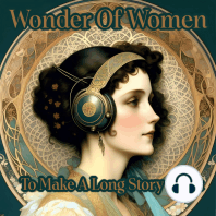 Wonder Of Women - To Make A Long Story Short